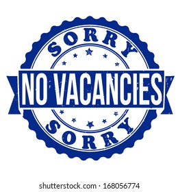 Grunge rubber stamp with the text sorry no vacancies written inside, vector illustration