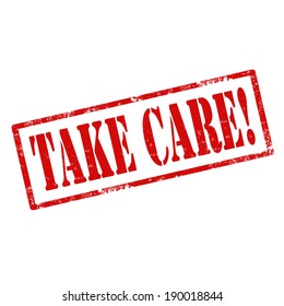 Grunge rubber stamp with text Take Care,vector illustration