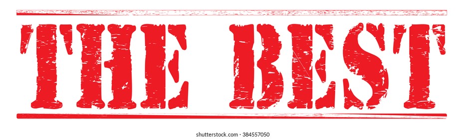 Grunge rubber stamp with text "the best",vector illustration