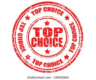 Grunge rubber stamp with text Top choice,vector illustration
