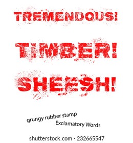 Grunge rubber stamp with text Tremendous Timber Sheesh ,vector illustration