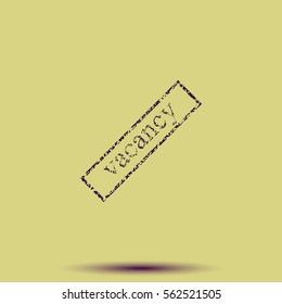 Grunge rubber stamp with text vacancy icon.