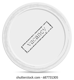 Grunge rubber stamp with text vacancy icon.