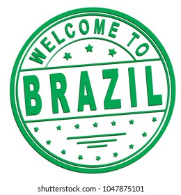 grunge rubber stamp with text "Welcome to Brazil" on white, vector illustration