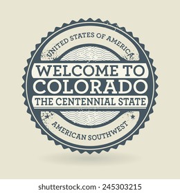 Grunge rubber stamp with text Welcome to Colorado, USA, vector illustration
