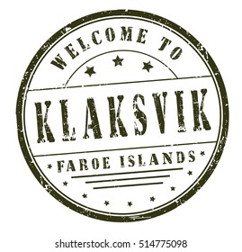 grunge rubber stamp with text "welcome to Klaksvik, Faroe Islands" on white, vector illustration