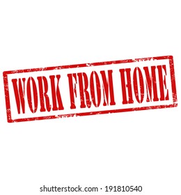 Grunge rubber stamp with text Work From Home,vector illustration