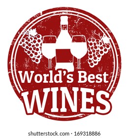 Grunge rubber stamp with text world's best wines written inside, vector illustration