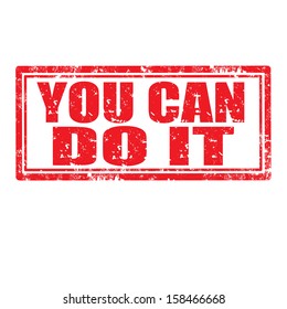 Grunge rubber stamp with text You Can Do It,vector illustration