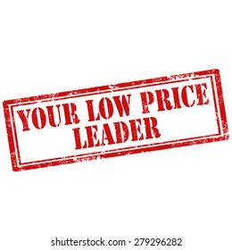 Grunge rubber stamp with text Your Low Price Leader,vector illustration