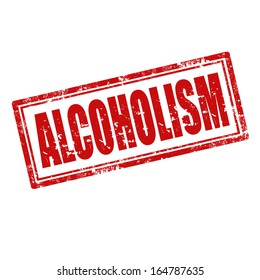 Grunge rubber stamp with word Alcoholism,vector illustration