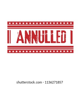 Grunge rubber stamp with word annulled inside, vector illustration