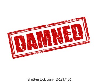 Grunge rubber stamp with word Damned ,vector illustration