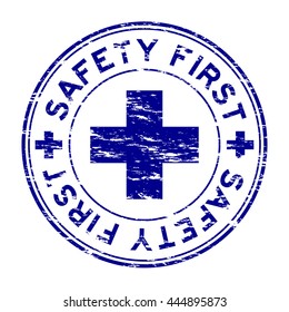 Grunge safety first stamp