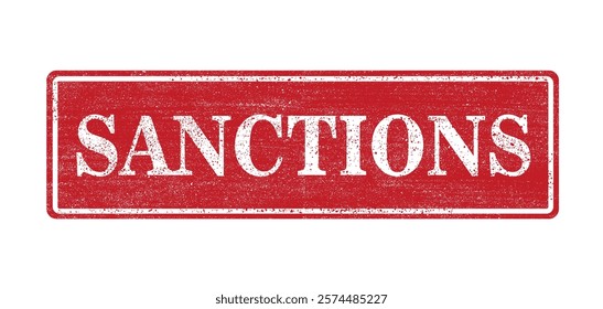 Grunge sanctions rubber red stamp. Direct, rectangular seal, stamp. Vector illustration isolated on white background. Sanctions grunge rubber stamp.