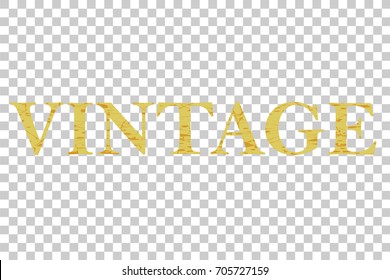 Grunge and Scratch Text : Vintage, for Your Element Design, at Transparent Effect Background