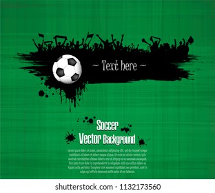 Grunge soccer background. Soccer ball and football fans. Grunge banner with splashes of ink. Vector illustration