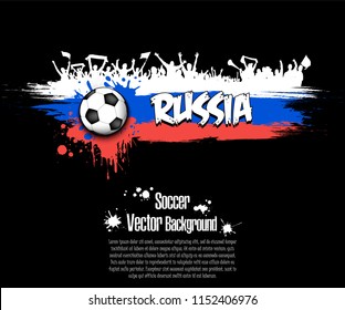 Grunge soccer background. Flag of Russia and football fans. Grunge banner with splashes of ink. Vector illustration