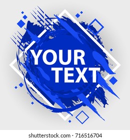 Grunge splash banner with geometric figure. Vector splatter labels with space for text. Vector frame for text. Element for design  flyers, business cards, gift cards, brochures, invitations and more