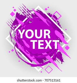 Grunge splash banner. Vector splatter labels with space for text. Grunge label with geometric figure
