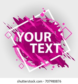 Grunge splash banner. Vector splatter labels with space for text. Grunge label with geometric figure