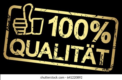 grunge stamp with frame colored gold and text 100% Quality (in german)