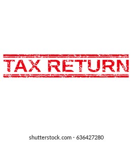 Grunge stamp "tax return". Seal with dust and scratches.