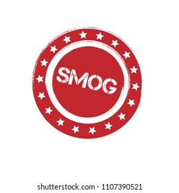 Grunge stamp and text Smog. Vector Illustration. can be used as illustration for print on t-shirt