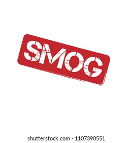 Grunge stamp and text Smog. Vector Illustration. can be used as illustration for print on t-shirt