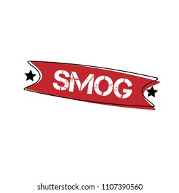 Grunge stamp and text Smog. Vector Illustration. can be used as illustration for print on t-shirt