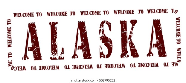 grunge stamp "welcome to Alaska", vector illustration
