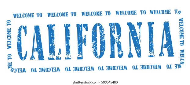 grunge stamp "welcome to California", vector illustration