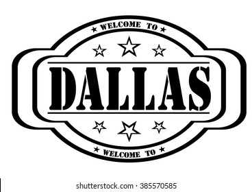 grunge stamp "welcome to dallas" on white, vector illustration