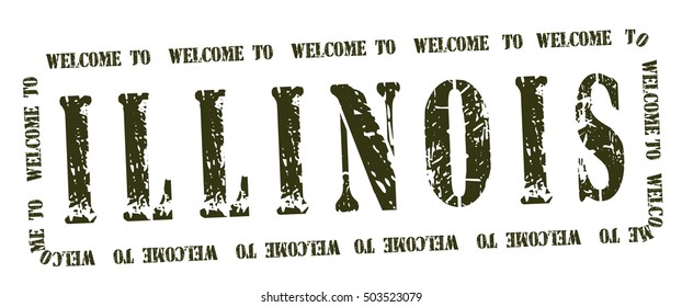 grunge stamp "welcome to Illinois", vector illustration