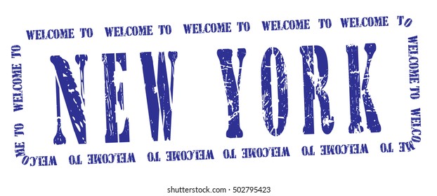 grunge stamp "welcome to New York", vector illustration