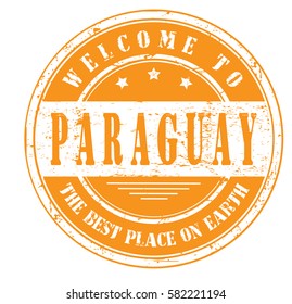 grunge stamp "welcome to Paraguay, the best place on Earth", vector illustration