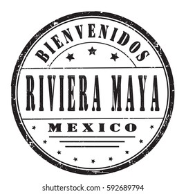 grunge stamp "welcome to Riviera Maya, Mexico", Spanish, vector illustration
