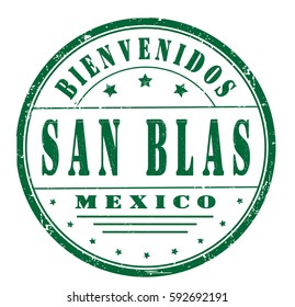 grunge stamp "welcome to San Blas, Mexico" , Spanish. Vector illustration