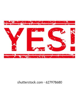 Grunge stamp "yes!".