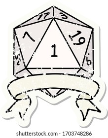 grunge sticker of a natural one d20 dice roll