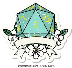 grunge sticker of a natural one d20 dice roll