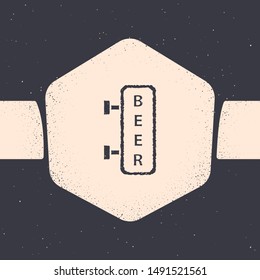 Grunge Street signboard with inscription Beer icon isolated on grey background. Suitable for advertisements bar, cafe, pub, restaurant. Monochrome vintage drawing. Vector Illustration