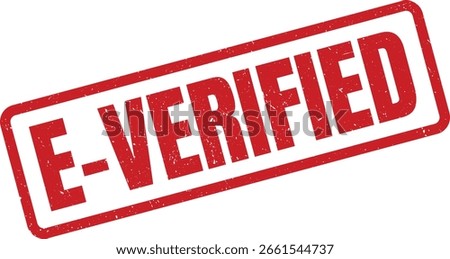 A grunge style red rubber stamp imprint with the words E VERIFIED clearly visible, conveying authenticity and official approval.