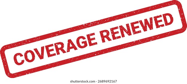 Un sello de goma de estilo grunge con el texto "COBERTURA RENOVADA" claramente visible. Útil para avisos y Actualizar de Renovación de seguros, Suscripciones o servicios.
