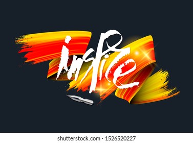 Grunge style white ink lettering vector illustration. Flamboyant orange acrylic brush stroke isolated on black background. Colorful abstract paint smear and realistic fountain pen nib with lettering