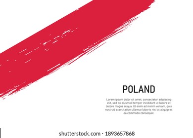 Grunge styled brush stroke background with flag of Poland. Template for banner or poster.