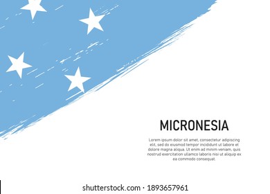 Grunge styled brush stroke background with flag of Micronesia. Template for banner or poster.