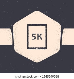 Grunge Tablet with text 5k icon isolated on grey background. Monochrome vintage drawing. Vector Illustration