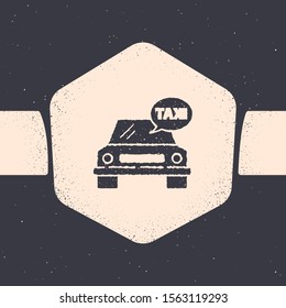 Grunge Taxi car icon isolated on grey background. Monochrome vintage drawing. Vector Illustration