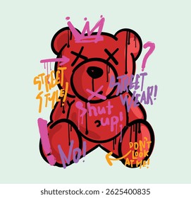 Grunge teddy urso urbano estilo de rua desenho e citação slogan palavras. Design de ilustração vetorial para gráficos de moda, t shirt, slogan tees, cartazes, impressão.